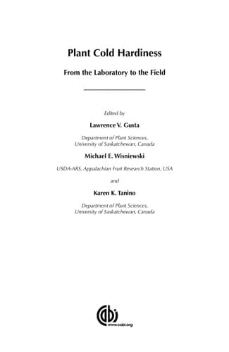 Plant Cold Hardiness From the Laboratory to the Field