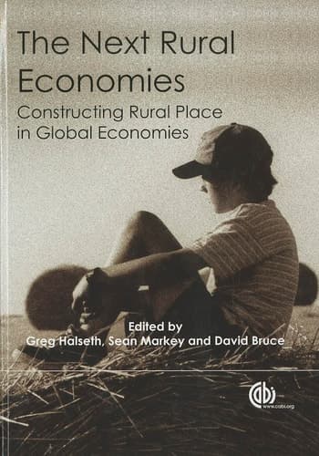 The Next Rural Economies Constructing Rural Place in Global Economies