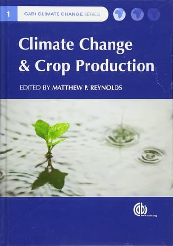 Climate Change and Crop Production