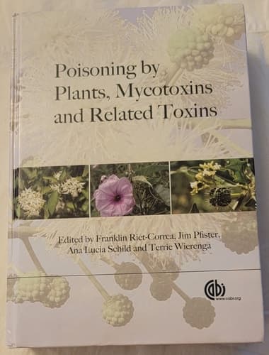 Poisoning by Plants, Mycotoxins, and Related Toxins