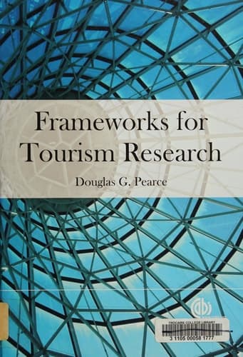 Frameworks for Tourism Research