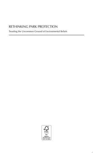 Rethinking Park Protection Treading the Uncommon Ground of Environmental Beliefs