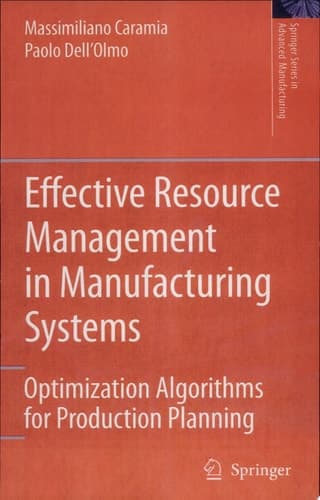 Effective Resource Management in Manufacturing Systems Optimization Algorithms for Production Planning