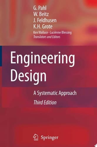 Engineering Design A Systematic Approach