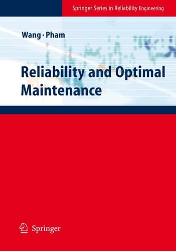 Reliability and Optimal Maintenance (Springer Series in Reliability Engineering)