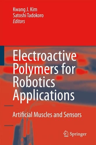 Electroactive Polymers for Robotic Applications Artificial Muscles and Sensors