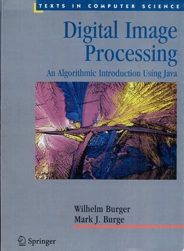 Digital Image Processing An Algorithmic Introduction Using Java