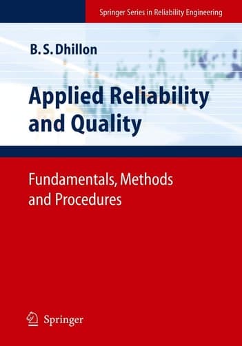 Applied Reliability and Quality Fundamentals, Methods and Procedures