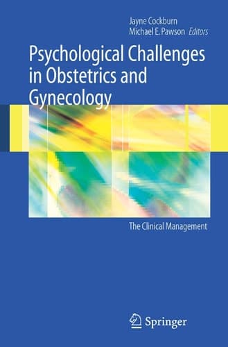 Psychological Challenges in Obstetrics and Gynecology The Clinical Management