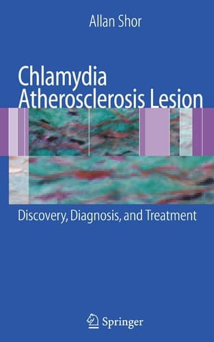 Chlamydia Atherosclerosis Lesion Discovery, Diagnosis and Treatment