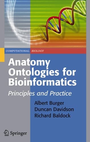 Anatomy Ontologies for Bioinformatics Principles and Practice