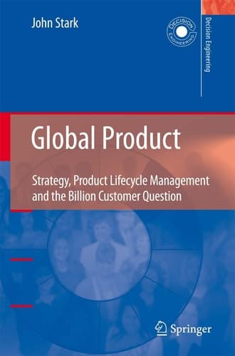 Global Product Strategy, Product Lifecycle Management and the Billion Customer Question