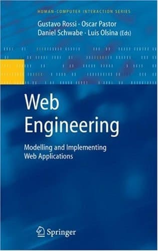 Web Engineering: Modelling and Implementing Web Applications