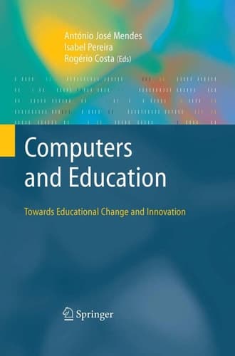 Computers and Education: Towards Educational Change and Innovation