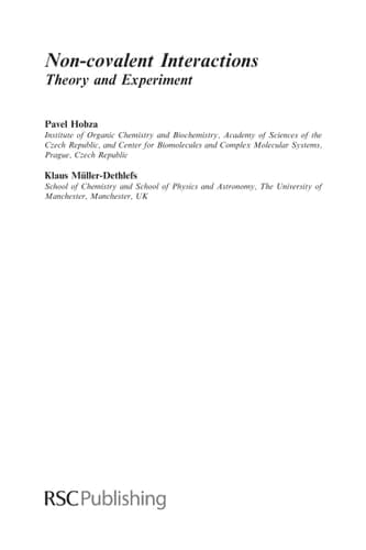 Non-covalent Interactions Theory and Experiment