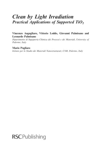 Clean by Light Irradiation Practical Applications of Supported TiO2