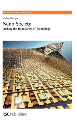 Nano-society Pushing the Boundaries of Technology