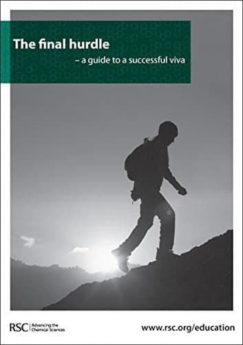 The Final Hurdle A Guide to a Successful Viva