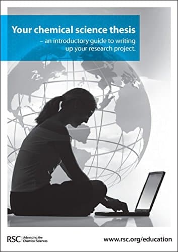 Your Chemical Science Thesis An Introductory Guide to Writing Up Your Research Project