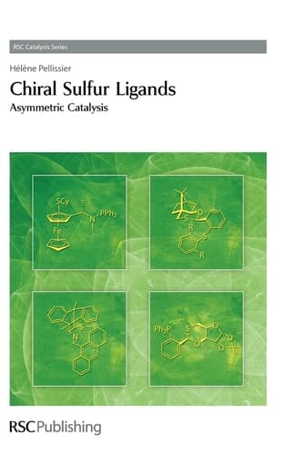Chiral Sulfur Ligands Asymmetric Catalysis