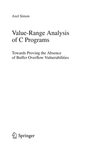 Value-Range Analysis of C Programs Towards Proving the Absence of Buffer Overflow Vulnerabilities