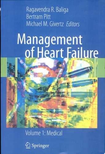Management of Heart Failure Volume 1: Medical