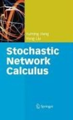 Stochastic Network Calculus
