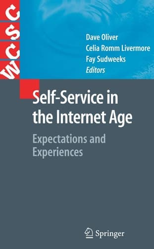 Self-Service in the Internet Age: Expectations and Experiences (Computer Supported Cooperative Work)