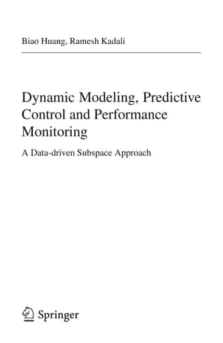 Dynamic Modeling, Predictive Control and Performance Monitoring A Data-driven Subspace Approach