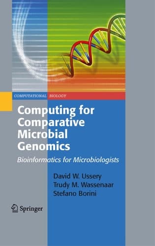 Computing for Comparative Microbial Genomics Bioinformatics for Microbiologists