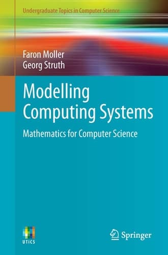 Modelling Computing Systems Mathematics for Computer Science
