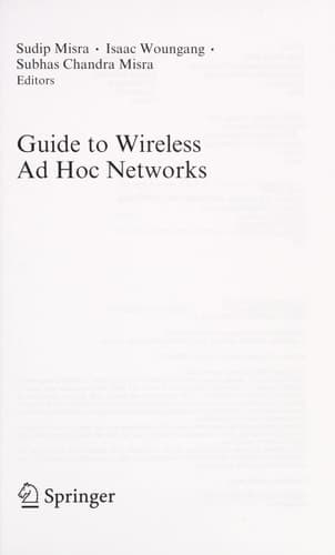 Guide to Wireless Ad Hoc Networks