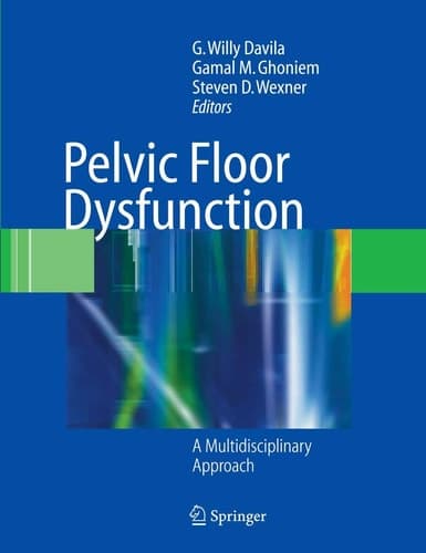 Pelvic Floor Dysfunction A Multidisciplinary Approach