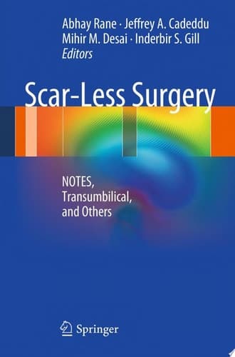 Scar-Less Surgery NOTES, Transumbilical, and Others