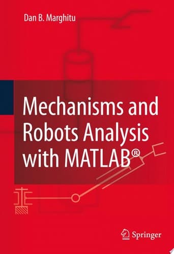 Mechanisms and Robots Analysis with MATLAB®