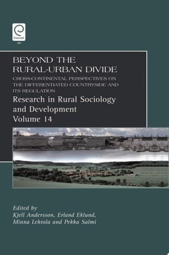 Beyond the Rural-Urban Divide Cross-Continental Perspectives on the Differentiated Countryside and Its Regulation