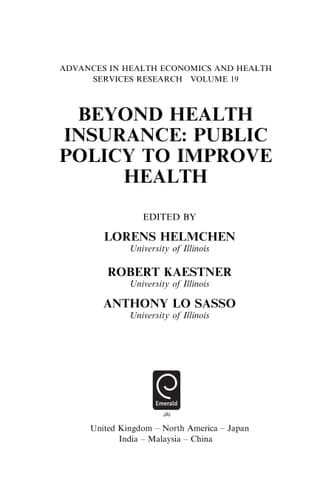 Beyond Health Insurance Public Policy to Improve Health