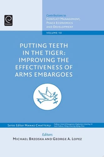 Putting Teeth in the Tiger Improving the Effectiveness of Arms Embargoes