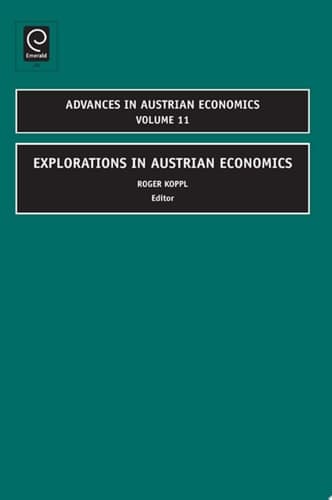 Explorations in Austrian Economics