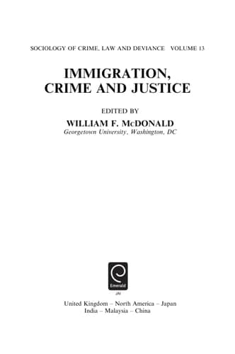 Immigration, Crime and Justice
