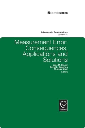 Measurement Error Consequences, Applications and Solutions