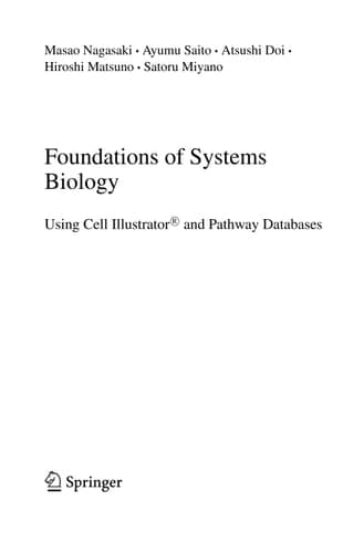 Foundations of Systems Biology: Using Cell Illustrator and Pathway Databases (Computational Biology, 13)