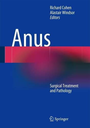 Anus Surgical Treatment and Pathology