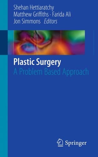 Plastic Surgery A Problem Based Approach