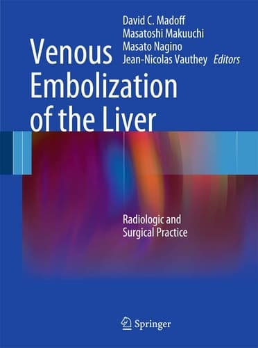 Venous Embolization of the Liver Radiologic and Surgical Practice