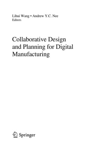 Collaborative Design and Planning for Digital Manufacturing