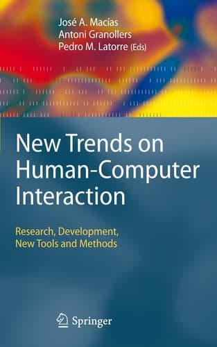 New Trends on Human-Computer Interaction Research, Development, New Tools and Methods