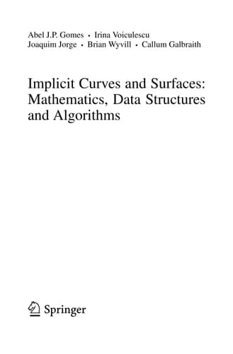 Implicit Curves and Surfaces: Mathematics, Data Structures and Algorithms