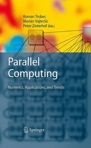 Parallel Computing Numerics, Applications, and Trends