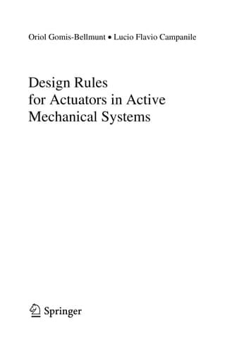 Design Rules for Actuators in Active Mechanical Systems